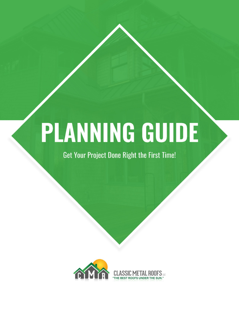Planning Guide from Classic Metal Roofs serving MA, CT, NH, and RI.