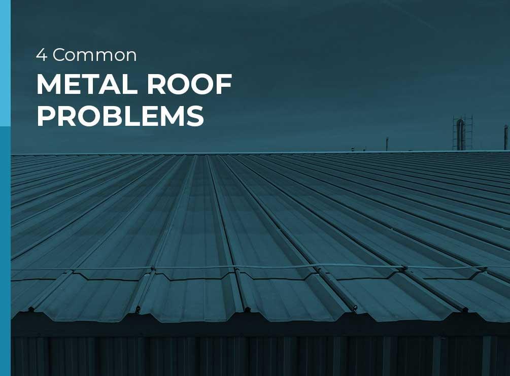 4 Common Metal Roof Problems for homeowners in New England