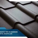 maximize your metal roofs life