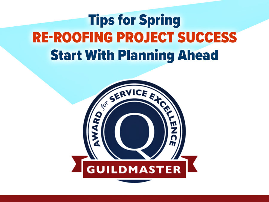 Graphic reading "Tips for spring re-roofing project success. Start with planning ahead."